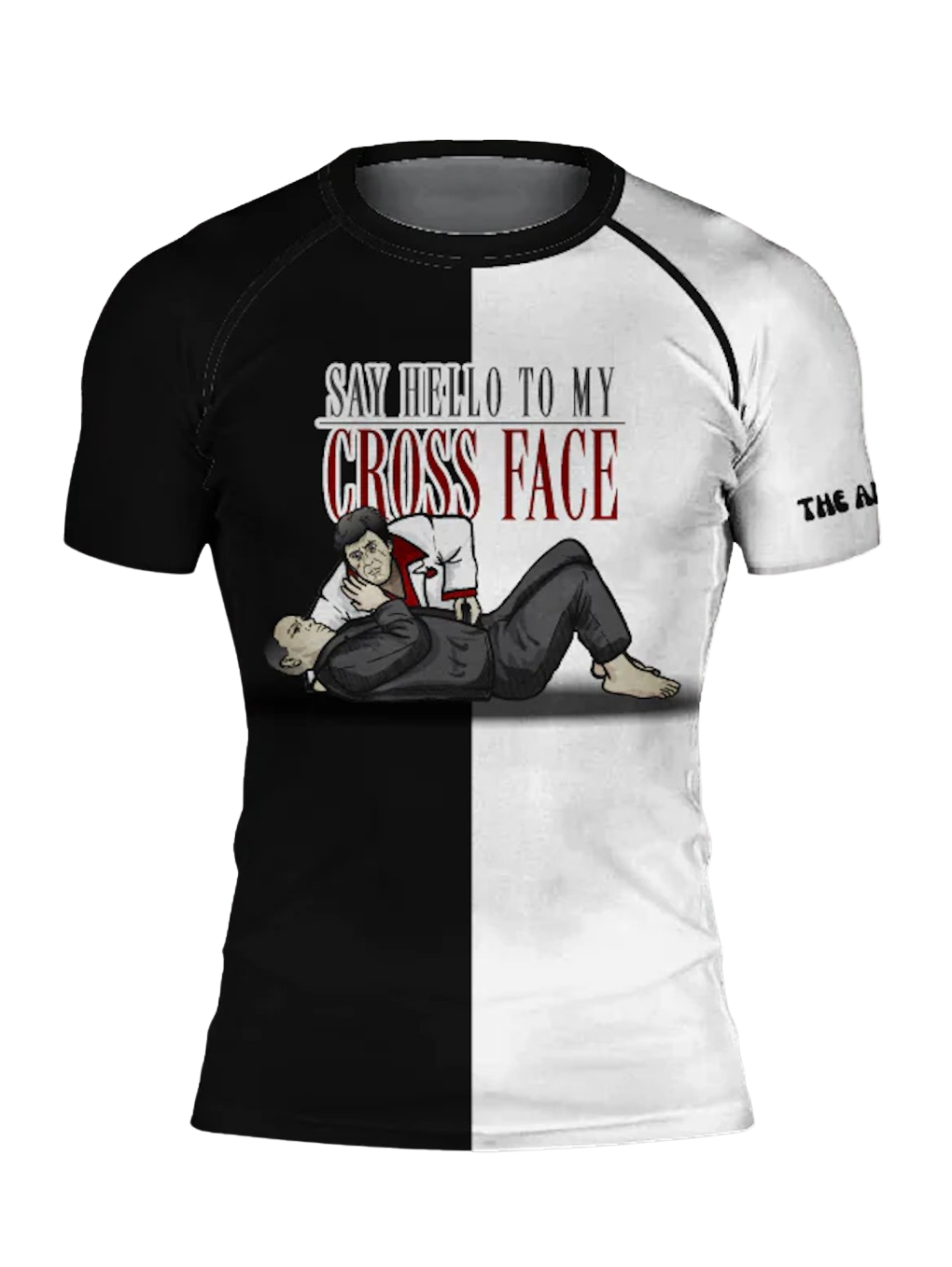 "Say hello to my cross face" Rashguard