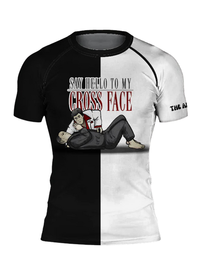 "Say hello to my cross face" Rashguard